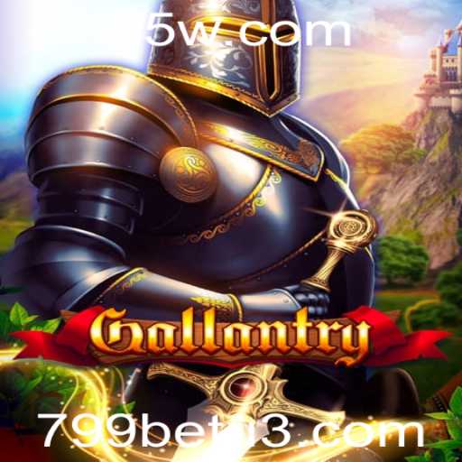 Explorando Gallantry: Um Mergulho Nas Regras e Estruturas do Jogo com 799bet