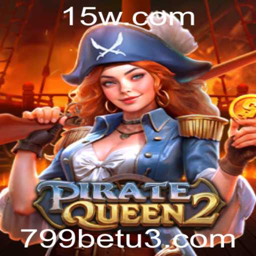 Descubra o Fascinante Mundo de PirateQueen2 com 799bet
