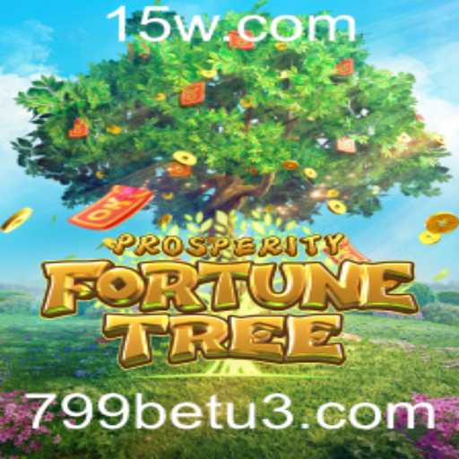 Explorando o Universo de ProsperityFortuneTree: O Novo Sucesso do 799bet